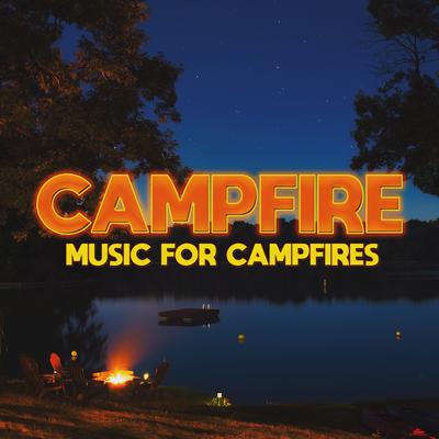 Campfire: Music For Campfires's cover