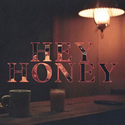 Hey Honey By Sumbuck's cover