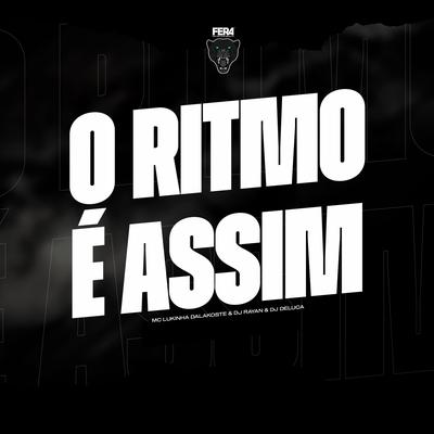 O Ritmo É Assim By Dj Rayan's cover