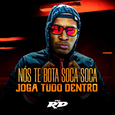 Nós Te Boca Soca Soca, Joga Tudo Dentro By MC PR's cover