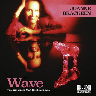 Wave (feat. John Patitucci & Horacio El Negro Hernandez) By Joanne Brackeen, John Patitucci, Horacio El Negro Hernandez's cover