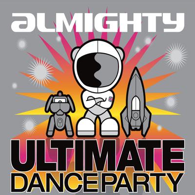 Almighty Ultimate Dance Party's cover