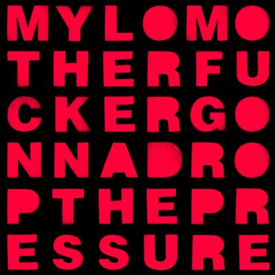 Drop the Pressure (Erol Alkans Extended Edit) By Mylo, Erol Alkan's cover