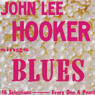 John Lee Hooker Sings Blues's cover