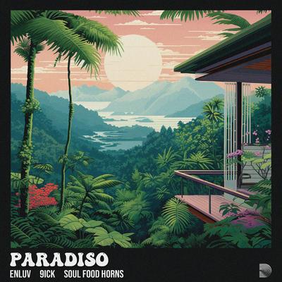Paradiso By Enluv, 9ICK, Soul Food Horns's cover