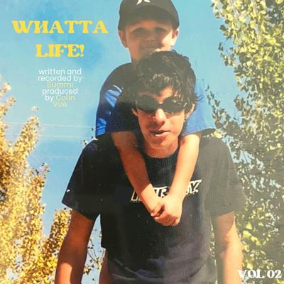 WHATTA LIFE!'s cover