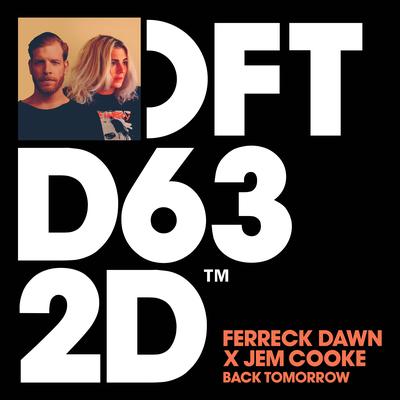 Back Tomorrow By Ferreck Dawn, Jem Cooke's cover