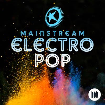 Mainstream Electro Pop's cover