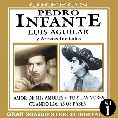 Pedro Infante y Luis Aguilar's cover