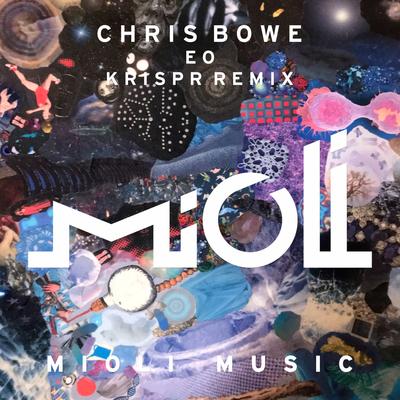 Eo (KRISPR's Mutated Remix) By Chris Bowe, KRISPR's cover