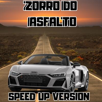 Zorro do Asfalto (Speed Up Version) By W.W da ZS's cover