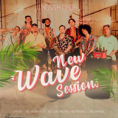 Nossa Onda By 24por7, Caio Gabriel, Nícolas Walter, Adi Ribeiro, Sickskunkprod., New Wave Sessions's cover