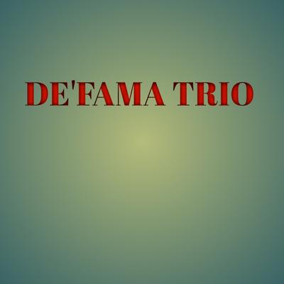 DANG TARPILLIT AU DIHO By DE'FAMA TRIO's cover