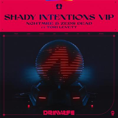 Shady Intentions (feat. Tori Levett) (VIP)'s cover