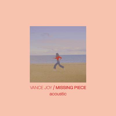 Missing Piece (Acoustic) By Vance Joy's cover