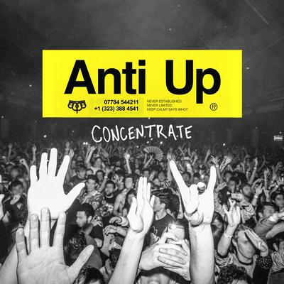 Concentrate By Anti Up, Chris Lake, Chris Lorenzo's cover