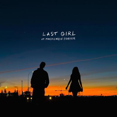 last girl By Elijah Woods, MacKenzie Porter's cover