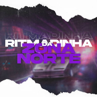 RITMADINHA DA ZONA NORTE By DJ ISR4EL BEATS, Mc Vuk Vuk, Mc Kaio's cover