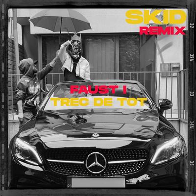 Trec De Tot (Skid Remix)'s cover