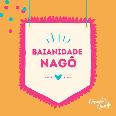 Baianidade Nagô's cover