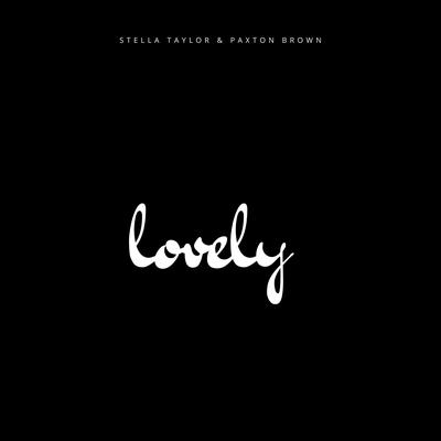 lovely By Stella Taylor, Paxton Brown's cover