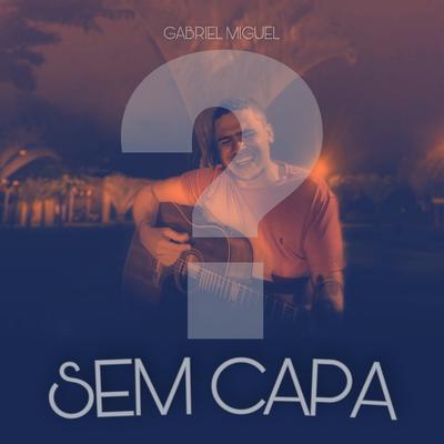 Antes de Tirar Minha Roupa By Gabriel Miguel's cover