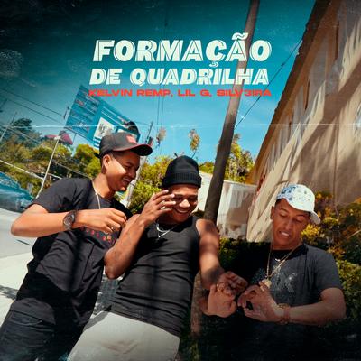 Formação de Quadrilha By Kelvin Remp, Lill.G, Silv3ira, Jaca Beats, Madri Beats's cover