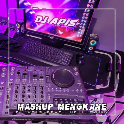 Sakitnya Tututu Mashup Mengkane's cover