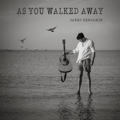 As You Walked Away's cover