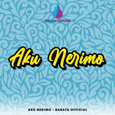 Aku nerimo - Barata official's cover