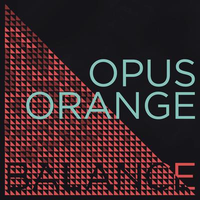 Balance By Opus Orange's cover