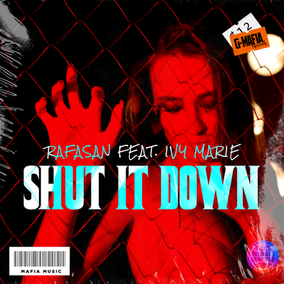 Shut It Down (Radio-Edit) By Rafasan, Ivy Marie's cover