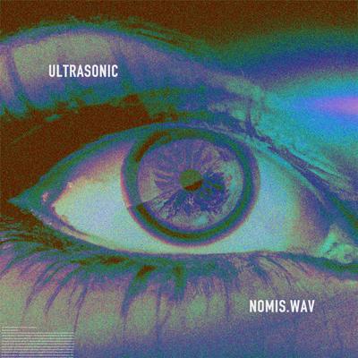 Ultrasonic By Nomis.Wav's cover