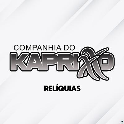 Só Quero Seu Amor By Companhia do kaprixxo's cover