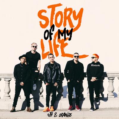 Story Of My Life By 4th & Orange's cover