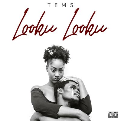 Looku Looku By Tems's cover