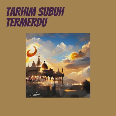 Tarhim Subuh Termerdu's cover