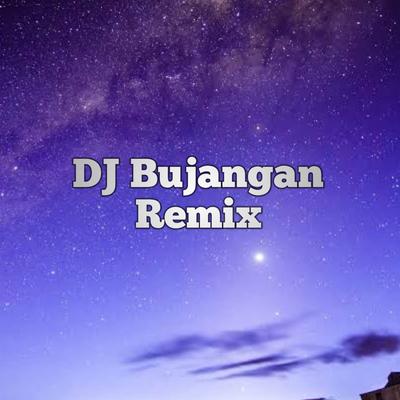 DJ Bujangan Remix's cover