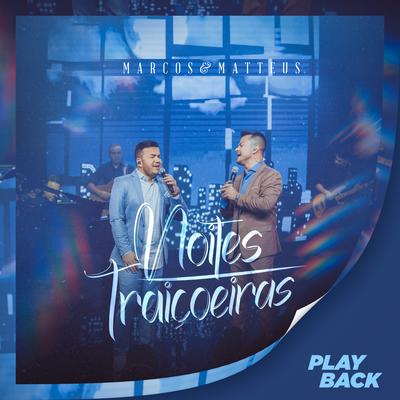 Noites Traiçoeiras (Playback)'s cover