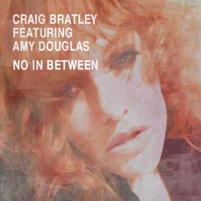 No in Between (Ashigaru Dub) By Craig Bratley, Amy Douglas's cover