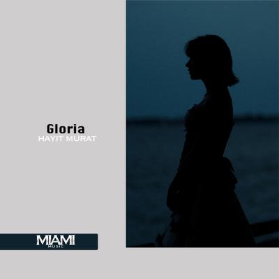 Gloria By Hayit Murat's cover