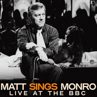 Matt Sings Monro (Live at the BBC, Remastered 2023)'s cover