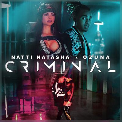 Criminal By NATTI NATASHA, Ozuna's cover