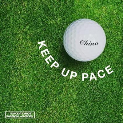 Keep Up Pace By Chef Chino's cover