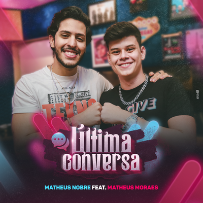 Última Conversa By Matheus Nobre, Matheus Moraes's cover