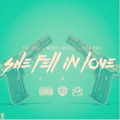 She Fell In Love (Feat. Ross & Nipsey Hussle) (Remix)'s cover