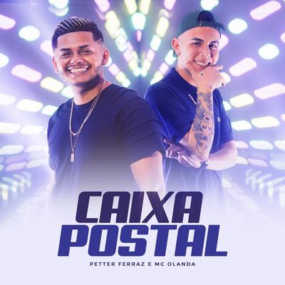 Caixa Postal By Petter Ferraz, Mc Olanda's cover