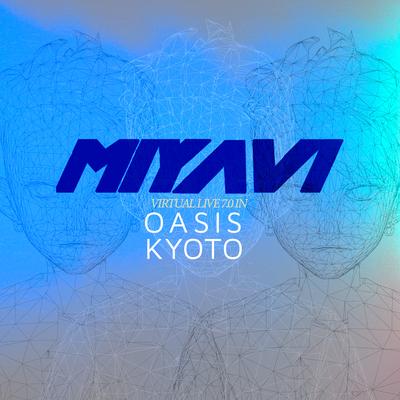 MIYAVI Virtual Live 7.0 in OASIS KYOTO's cover