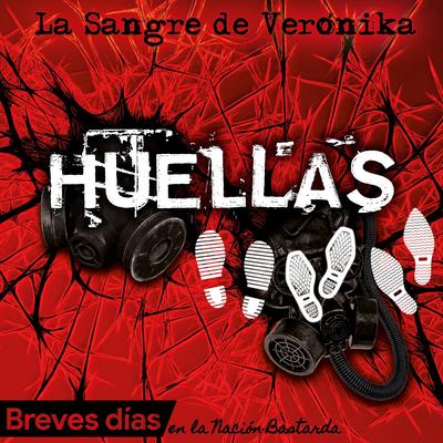 Huellas By La Sangre de Verónika's cover