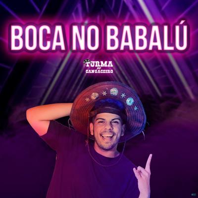 Boca no Babalú By Turma do Cangaceiro's cover